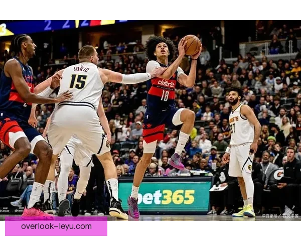 奇才队新赛季目标明确 计划提升防守加强进攻体系 奇才队新赛季目标明确 计划提升防守加强进攻体系